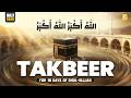 Emotional Hajj Takbeer of the First 10 Days of Dhul-Hijjah 2026 | Allahu Akbar! | Zikrullah TV
