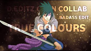 @iAzureAMV  - Naruto & Sasuke | True Colours Open Collab [AMV/Edit] XENOZ remake