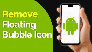 How to Remove Message App Floating Bubble Icon on Android screenshot 1