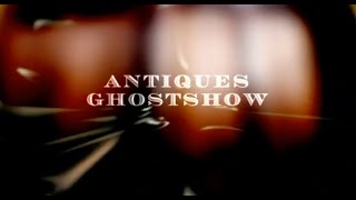 Antiques Ghostshow ft. Derek Acorah — Full Episode! Antiques Ghostshow ft. Derek Acorah — Full Episode!
