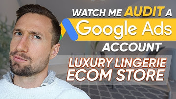 Luxury Lingerie Google Ads Audit - Real Strategies in a Real Account