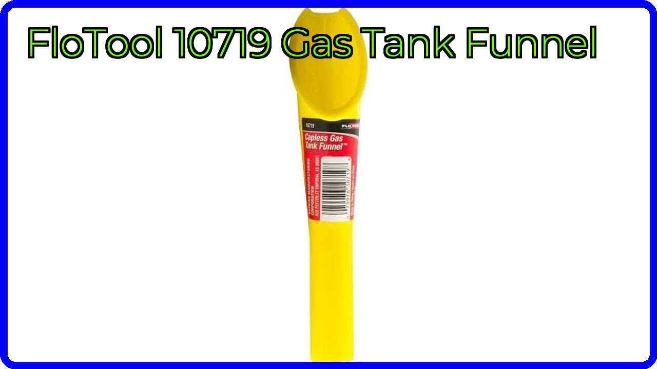 REVIEW (2026): FloTool 10719 Gas Tank Funnel. ESSENTIAL details.