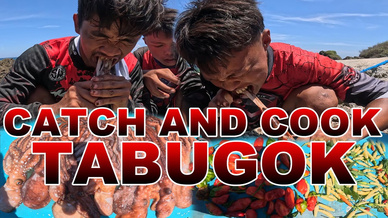 CATCH AND COOK - TABUGOK!