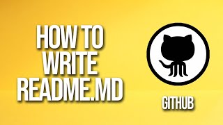 How To Write Readme.Md GitHub Tutorial