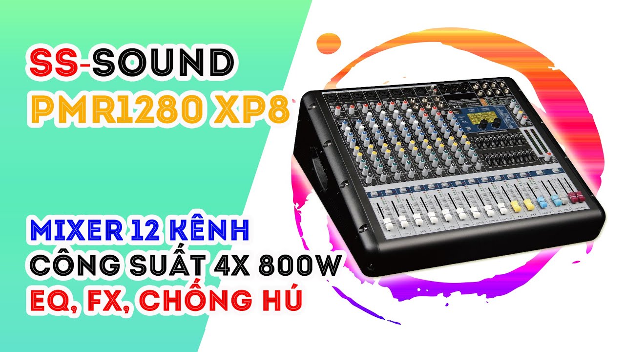MIXER LIỀN CÔNG SUẤT TÍCH HỢP EQ, EFFECT, CHỐNG HÚ // SS-SOUND PMR1280 XP8