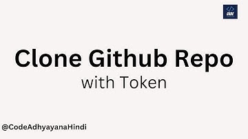 clone github repo with token | Hindi