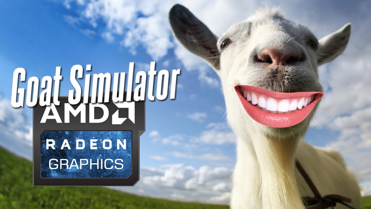Goat Simulator - Gameplay on Low End PC (AMD A6, Radeon R4 Graphics ...