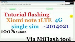 Tutorial Flashing Xiomi Note 1LTE -2014021 100% sukses - Durasi: 6.32. Tutorial Flashing Xiomi Note 1LTE -2014021 100% sukses - Durasi: 6.32.