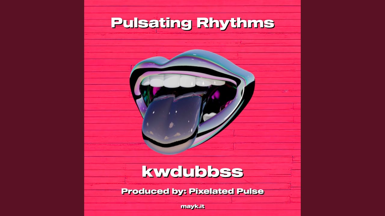 Pulsating Rhythms