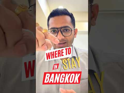 Where to Stay in BANGKOK Thailand