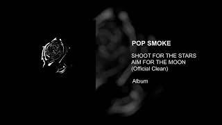 Pop smoke- The Woo (ft. 50 cent \& Roddy Rich) (CLEAN)
