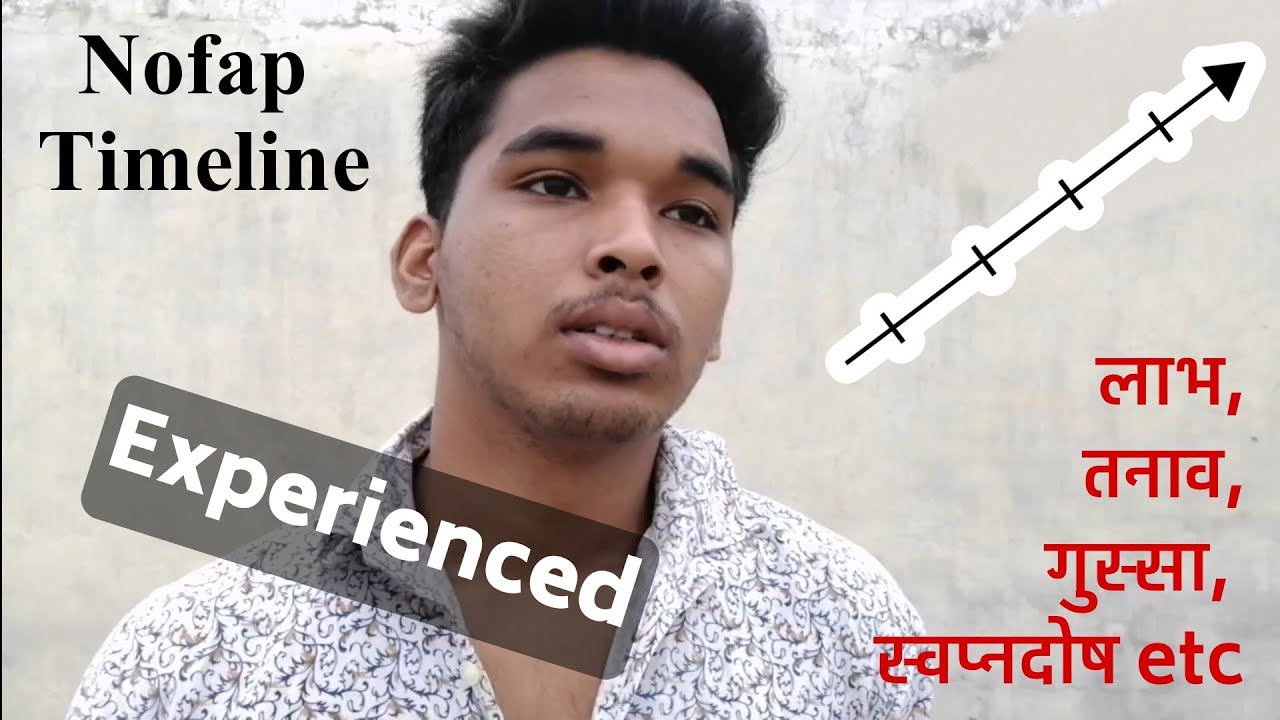 Nofap Timeline Hindi | Nofap Explain | How Nofap Works | Nofap Tips | Brahmacharya | Semen Retention