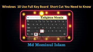 Windows 10 Use Full Key Board Short Cut You Need to Know Bangla || Enlighten Momin screenshot 5