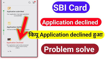 Sbi credit card declined | sbi credit card declined problem | Application declined sbi problem