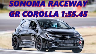 (4K) GR Corolla - PB Lap 1:55.45 Sonoma Raceway (w/ New Zestek Steering Wheel Setup)