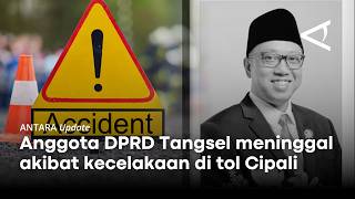 Tragic! South Tangerang City Council Member dies in Cipali toll road accident