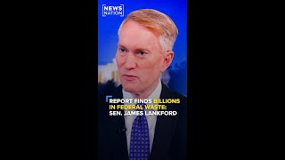 Report finds billions in federal waste: Sen. James Lankford | Katie Pavlich Tonight