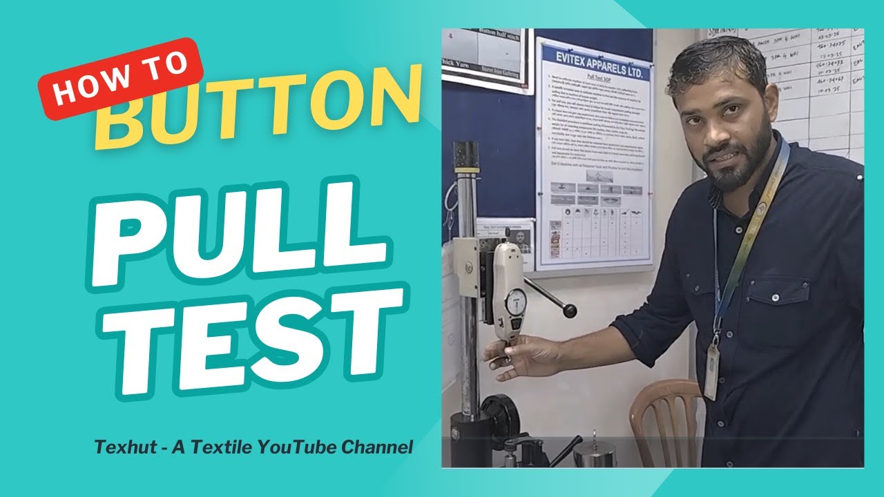 Button Pull Test || How to Perform a Garment Button Pull Test? - YouTube