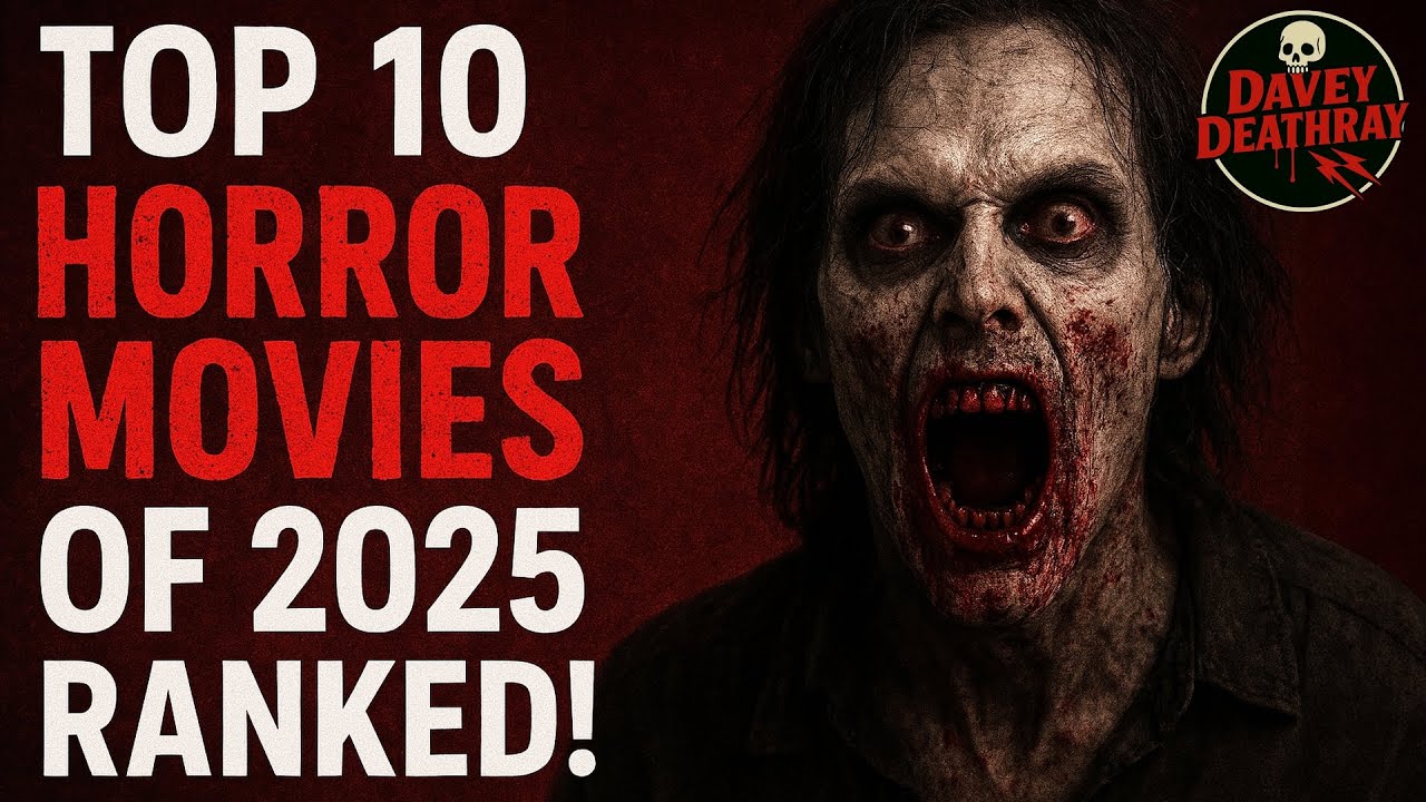 Top 10 Horror Movies of 2025 Ranked! Best Scary Movies, Shocking Surprises & Big Snubs