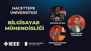 Hacettepe Üniversitesi Bilgisayar Mühendisliği Bölüm Tanıtımı 2022