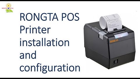 Rongta POS Printer Installation and configuration