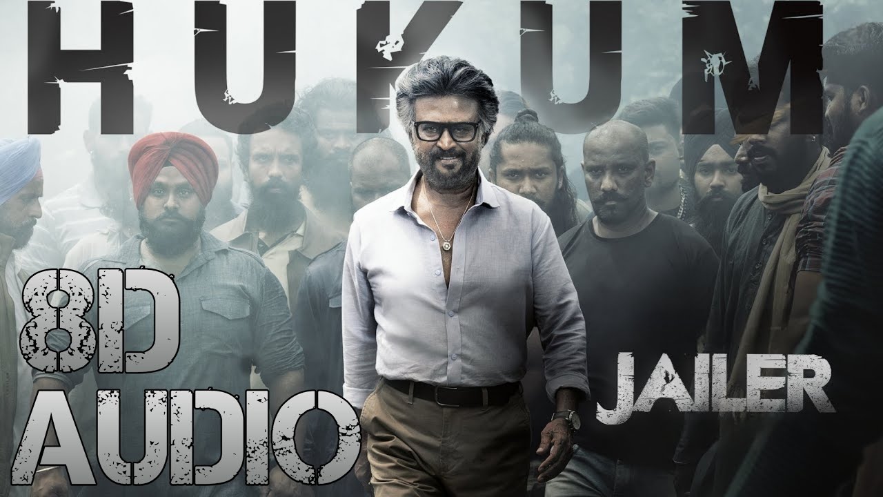 JAILER - Hukum 8D Song | Superstar Rajinikanth | Anirudh | Nelson ( USEHEADPHONES 🎧 )