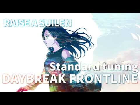 DAYBREAK FRONTLINE  (Cover by RAISE A SUILEN) - Orangestar
