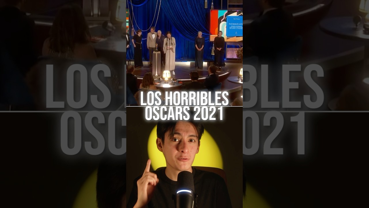 Los HORRIBLES Oscares de 2021… | #cine #peliculas #datoscuriosos