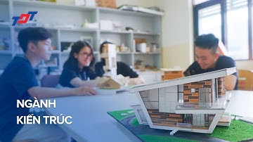 Tuyển sinh TDTU | Ngành Kiến trúc