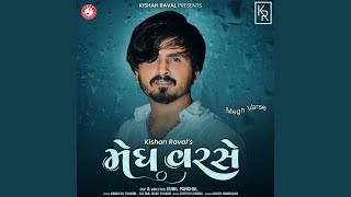 Megh Varse - Kishan Raval