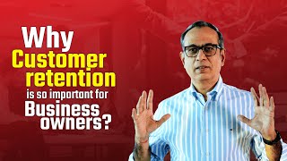 How To Keep Your Customers Coming Back For More! |  Customer Retention