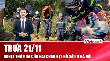 Trưa 21/11: Vỡ òa khoảnh khắc giải cứu thành công 2 cháu bé mắc kẹt dưới hố sâu tại khu vực núi Trầm