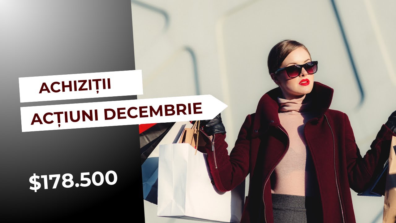 Ce acțiuni am cumpărat în Decembrie 2025 | DIVIDENDE