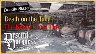 The King's Cross Fire: Death on the Tube
