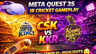 Meta Quest 3S IB Cricket Gameplay 🔥 CSK vs KKR IPL Match | Full Gameplay  screenshot 3