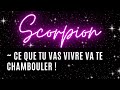 Scorpion  tes 2 prochaines semaines gnral finances amour