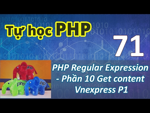 Video Tự học PHP - Bài 71 Kỹ thuật lấy tin từ trang... - YouTube