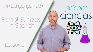 School Subjects in Spanish | The Language Tutor *Lesson 19*