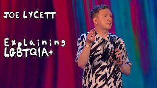 Joe Explains LGBTQIA+ | Joe Lycett