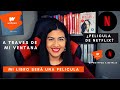 Mi libro será una película de Netflix / A través de mi ventana