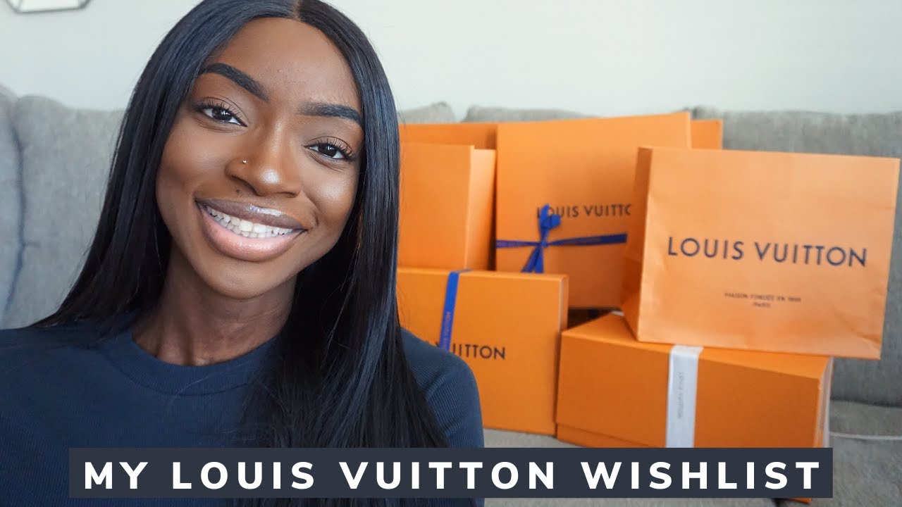 MY LOUIS VUITTON WISHLIST | 2020