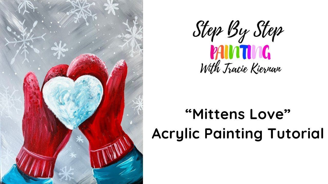 How To Paint "Mittens With Heart Snowball" Acrylic Painting Tutorial