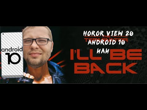 Тест прошивки Android 10 на Honor View 20