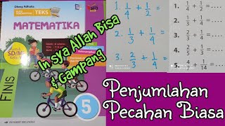 Penjumlahan pecahan biasa || Matematika kelas 5 SD /MI || buku erlangga