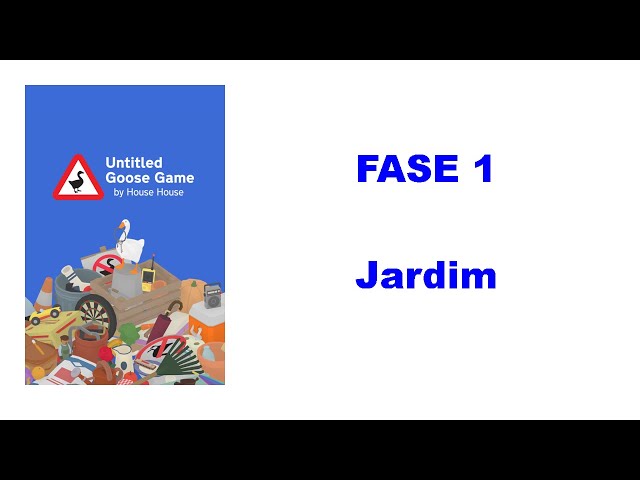 Untitled Goose Game Gameplay/Guia Pt.1 - O Jardineiro Pt.1 #untitledg