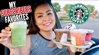 Trying MY Subscribers FAVORITE Starbucks Drinks