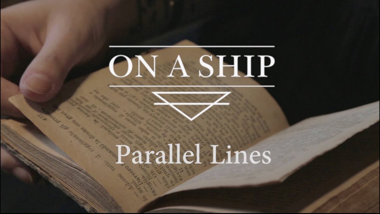 Watch On a Ship - "Parallel Lines" Trivel Records - Official Music Video on YouTube Watch On a Ship - "Parallel Lines" Trivel Records - Official Music Video on YouTube