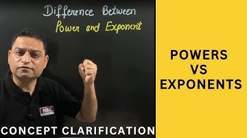 Difference between Power and Exponent | Difference between Exponent and Power Concept Clarification