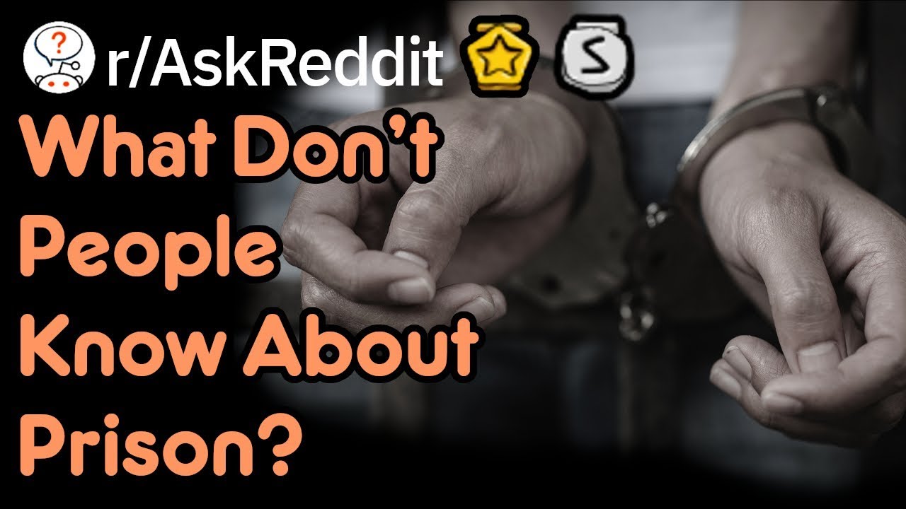 What Don't People Know About Prison? (Reddit Stories r/AskReddit) YouTube