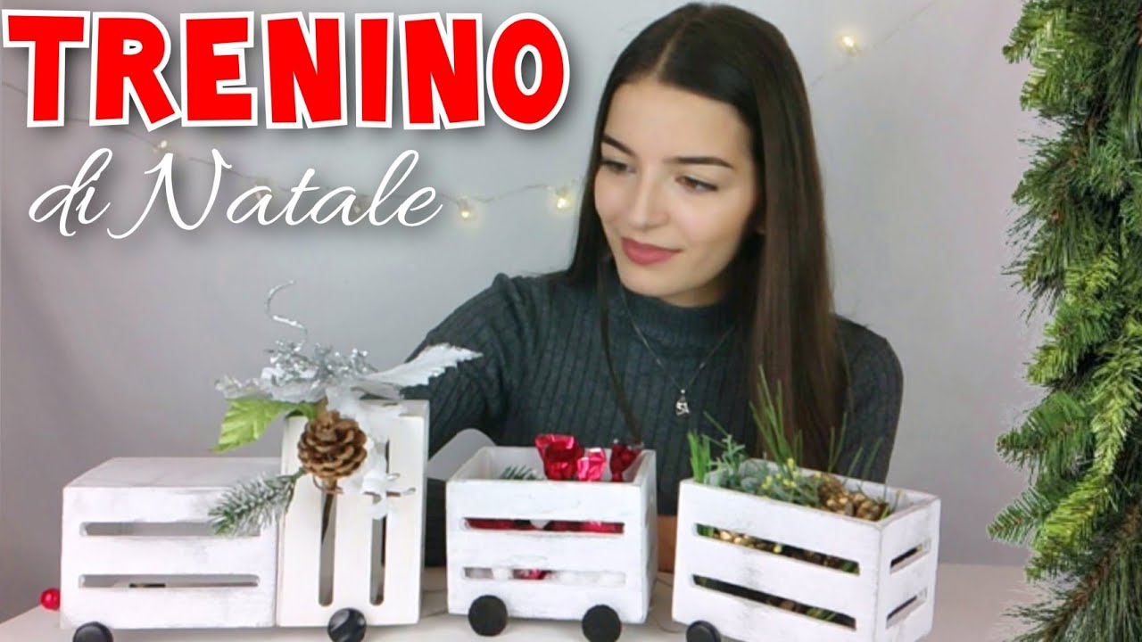 FAI DA TE DI NATALE: TRENINO NATALIZIO CON LE CASSETTE DI LEGNO - YouTube